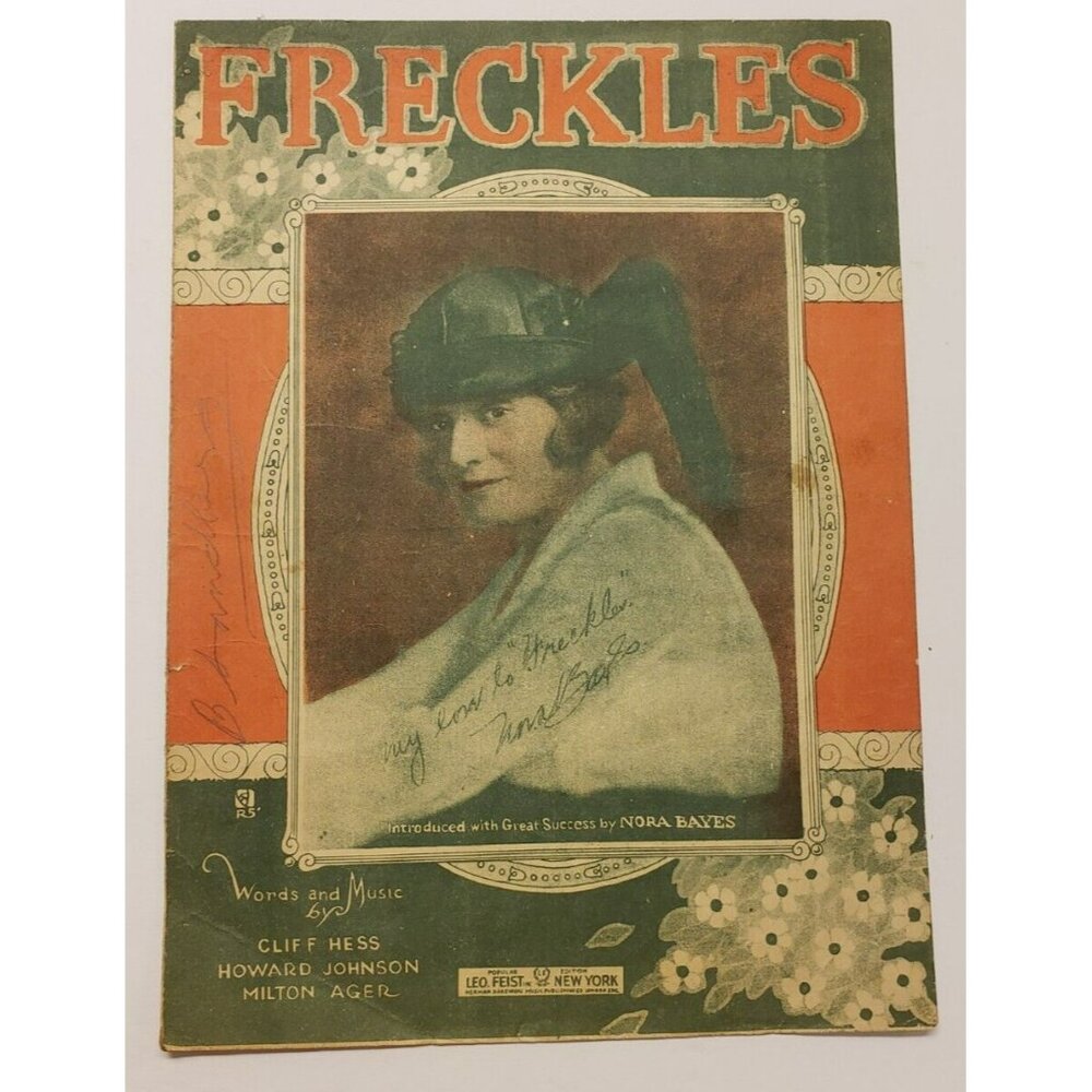 Sheet Music-Freckles Antique 1919 by Hess, Johnson, Ager signed  by NORA BAYES
